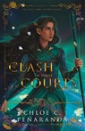 A Clash of Three Courts - Chloe C. Penaranda - 9781915534002