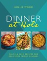 Dinner At Hol's - Hollie Wood - 9781915538055