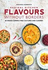 Radikal Kitchen: Flavours Without Borders - Radhika Howarth - 9781915538321