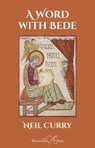 A Word With Bede - Neil Curry - 9781915553102