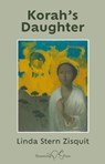 Korah's Daughter - Linda Zisquit - 9781915553140