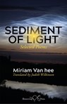 Sediment of Light - Miriam Van hee - 9781915553645