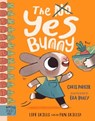 The Yes Bunny - Chris Parker - 9781915569523