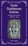 Gods Goddesses Deities - Tom Lanting - 9781915580252