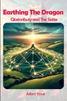 Earthing The Dragon - Adam Stout - 9781915580283