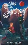 Chasing The Alpha's Son - Penny Jessup - 9781915585066