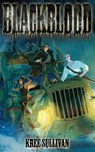 Blackblood - Kree Sullivan - 9781915585240