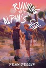 Running with the Alpha's Son - Penny Jessup - 9781915585288