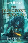 The Dungeons of Torgar - Joe Dever - 9781915586148