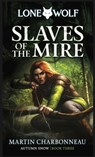 Slaves of the Mire: Volume 3 - Martin Charbonneau - 9781915586452