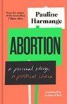 Abortion - Pauline Harmange - 9781915590008