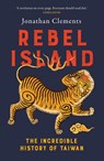 Rebel Island - Jonathan Clements - 9781915590275