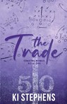 The Trade - Ki Stephens - 9781915593061