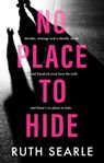 No Place to Hide - Ruth Searle - 9781915603180