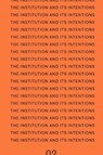 The Institution and Its Intentions - Bettina Steinbrügge - 9781915609823