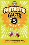 Fantastic Facts For Five Year Olds - Caroline Rowlands - 9781915613462