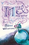 Milk & Moon-water - Milena Williamson - 9781915628558