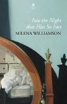 Into the Night that Flies So Fast - Milena Williamson - 9781915629173