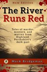 The River Runs Red - Mark Bridgeman - 9781915631251