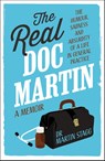 The Real Doc Martin - Martin Stagg - 9781915635853