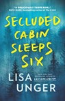 Secluded Cabin Sleeps Six - Lisa Unger - 9781915643988