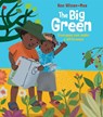 The Big Green - Ken Wilson-Max - 9781915659651