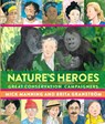 Nature's Heroes - Mick Manning & Brita Granstrm - 9781915659842