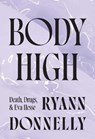 Body High - Ryann Donnelly - 9781915672872
