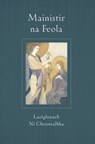 Mainistir na Feola - Laoighseach Ni Choistealbha - 9781915684356