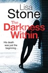 The Darkness Within - Lisa Stone - 9781915711052