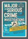 Major and Serious Crime Investigations - Richard Carr ; Colin Davies - 9781915713186