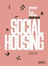 Social Housing - Abigail Batchelor ; Paul Karakusevic - 9781915722430