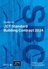 Guide to JCT Standard Building Contract 2024 2025 - Sarah Lupton ; Manos Stellakis - 9781915722805