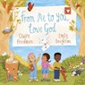 From Me to You, Love God - Claire Freedman - 9781915749055