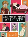 A History of Fashion in 21 Cats - Nia Gould - 9781915751409