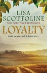 Loyalty : 2023 bestseller, an action-packed epic of love and justice during the rise of the Mafia in Sicily. - Lisa Scottoline - 9781915798183