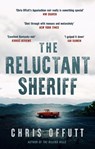 The Reluctant Sheriff - Chris Offutt - 9781915798428