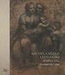 Michelangelo, Leonardo, Raphael - Scott Nethersole - 9781915815101