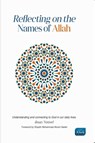 Reflecting on the Names of Allah - Dr Jinan Yousef - 9781915851017