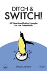 Ditch & Switch - Shaun Jardine - 9781915855428