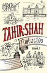 Timbuctoo - Tahir Shah - 9781915876362