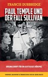 Paul Temple und der Fall Sullivan - Georg Pagitz - 9781915887306