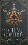 The Potent Solution - Ashley Nova - 9781915905666