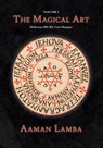 The Magical Art: Wellcome MS.983 - Aaman Lamba - 9781915933072