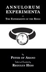 Annulorum Experimenta: The Experiments of the Rings by Peter de Abano - Peter De Abano - 9781915933454
