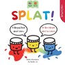 Splat! - Ann Hamilton-Lee - 9781915963376