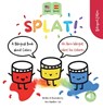 Splat! - Ann Hamilton-Lee - 9781915963383