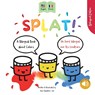 Splat! A Bilingual Story About Colors English - French - Ann Hamilton-Lee - 9781915963390