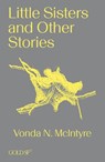 Little Sisters and Other Stories - Vonda N. McIntyre - 9781915983077