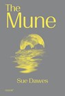 The Mune - Sue Dawes - 9781915983244